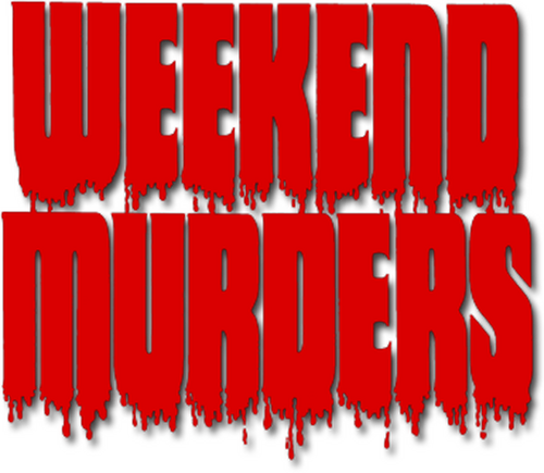 The Weekend Murders