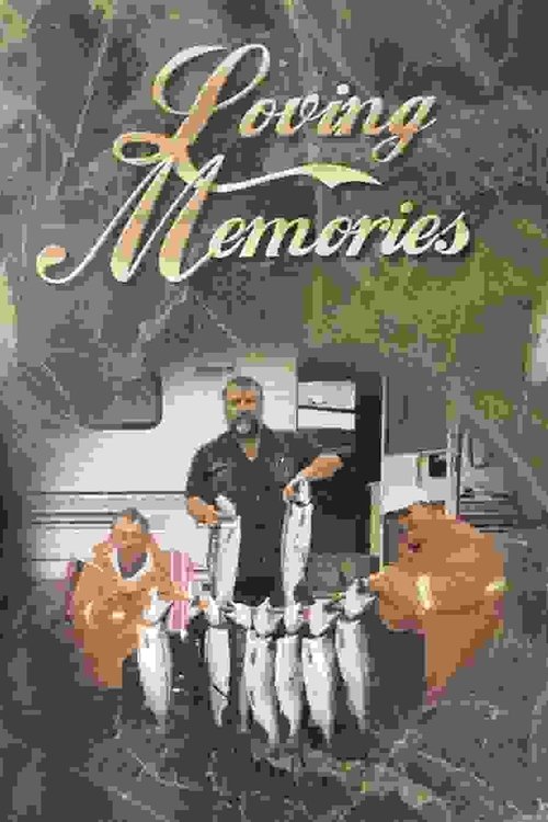 Loving Memories (Barry M. Sundberg, Larry H. Frick, Steven A. Albus) (2003) poster