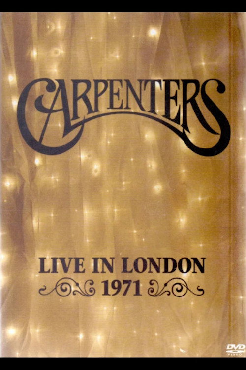 Carpenters: Live in London 1971