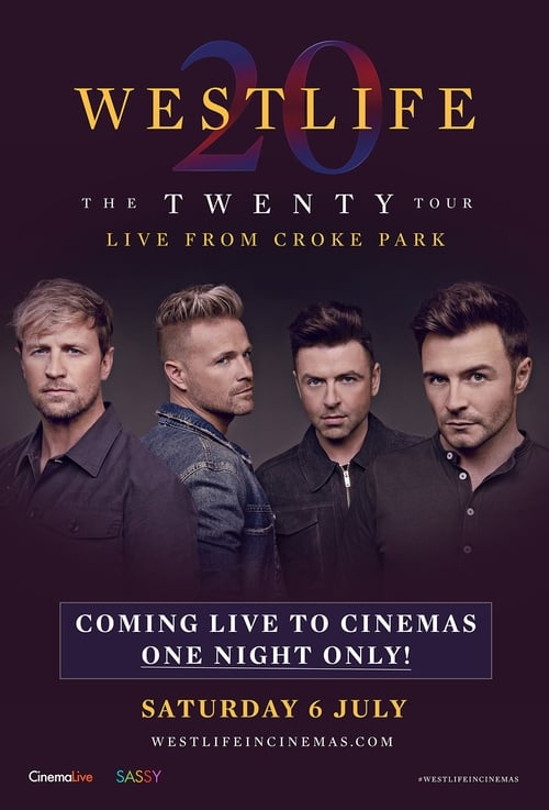 Westlife: The Twenty Tour Live from Croke Park poster