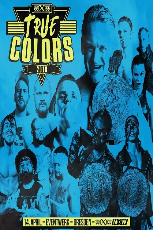 Schauen wXw True Colors 2018 On-line Streaming