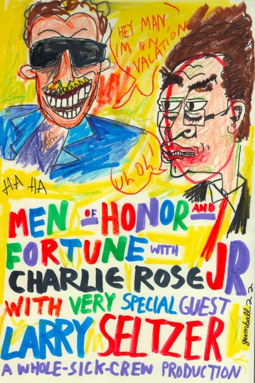 Men Of Honor and Fortune with Charlie Rose Jr.