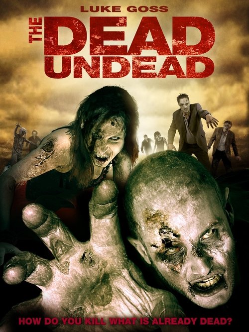 The Dead Undead 2010