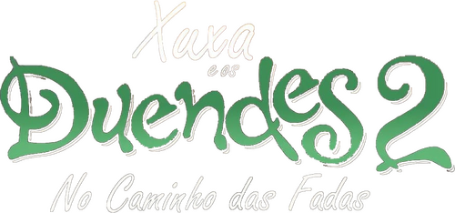 Xuxa e os Duendes 2: No Caminho das Fadas