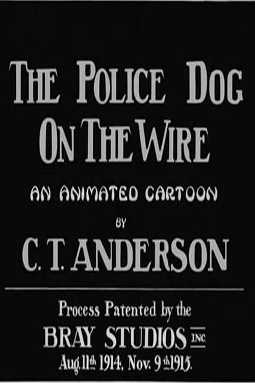 Police Dog on the Wire (1916)