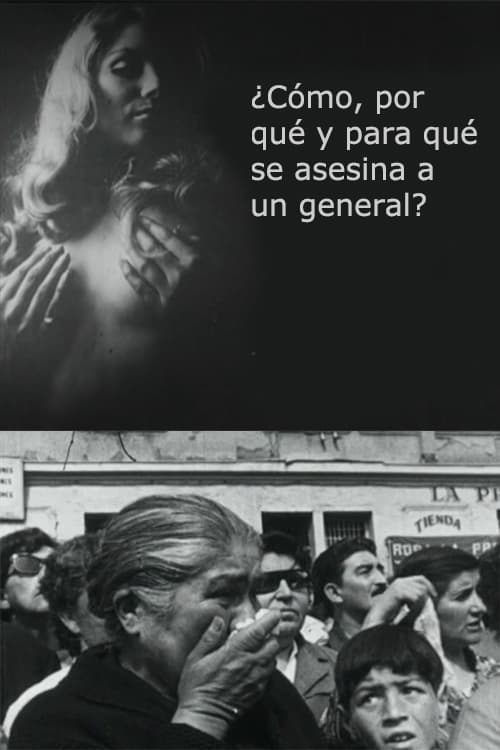 Poster ¿Cómo, por qué y para qué se asesina un general? 1971
