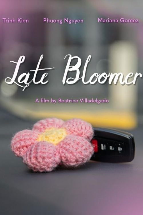 Late Bloomer