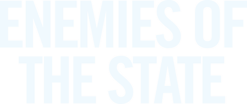 Enemies of the State