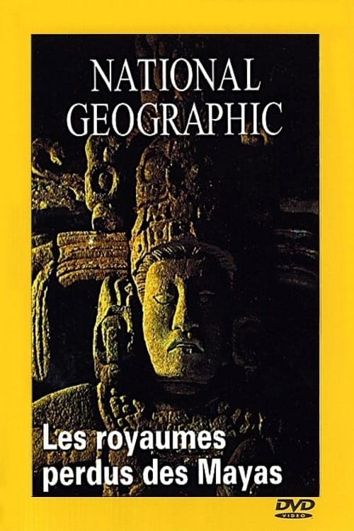 National Geographic: Lost Kingdoms of the Maya 1993