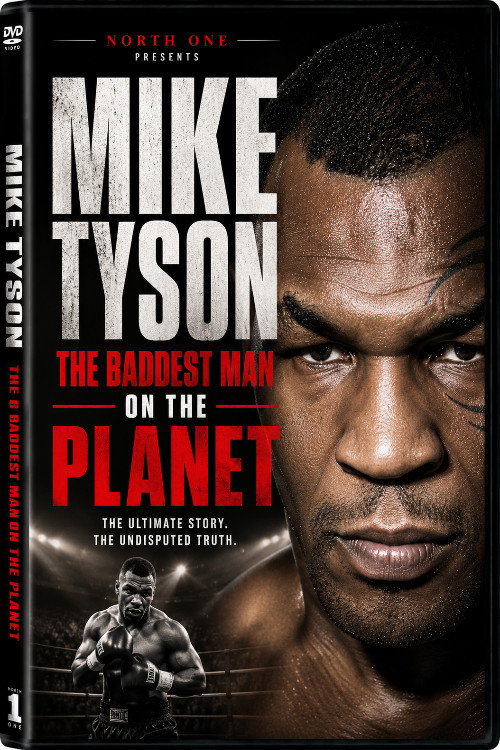 Mike Tyson: The Baddest Man on the Planet Poster