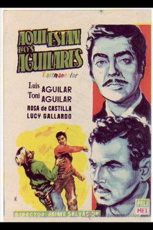¡Aquí están los aguilares! 1957 ¡Aquí están los aguilares! 1957