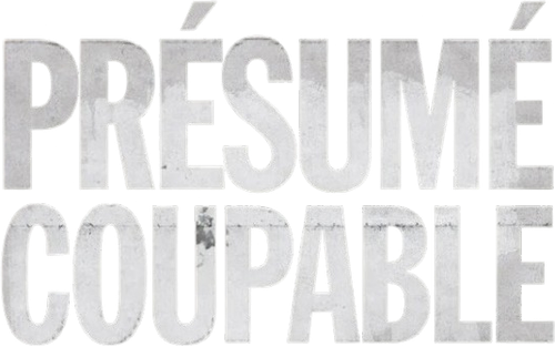 Présumé coupable