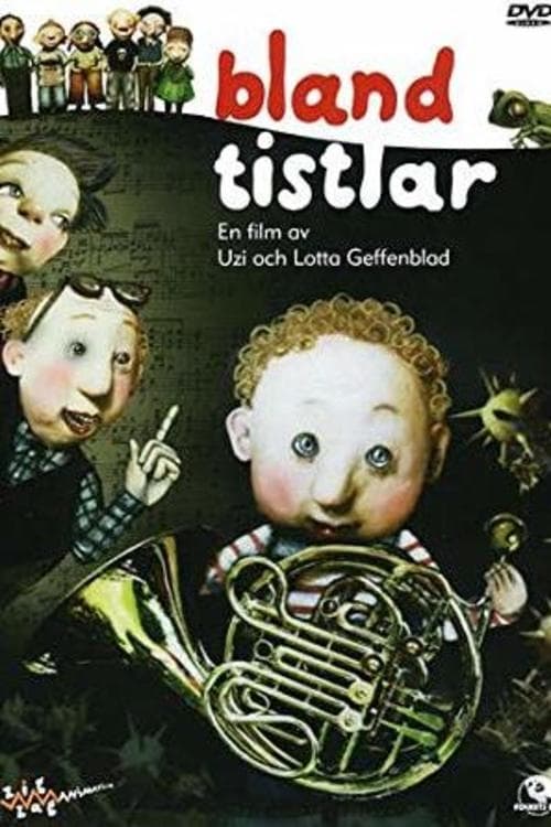 Bland Tistlar (2005)