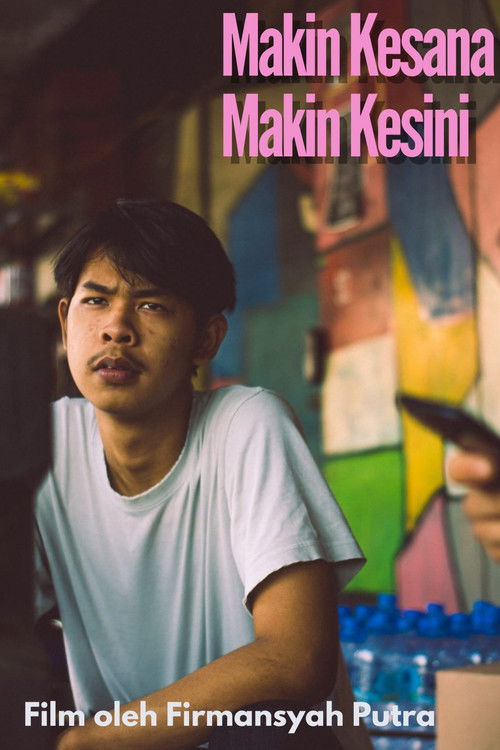 Makin Kesini Makin Kesana