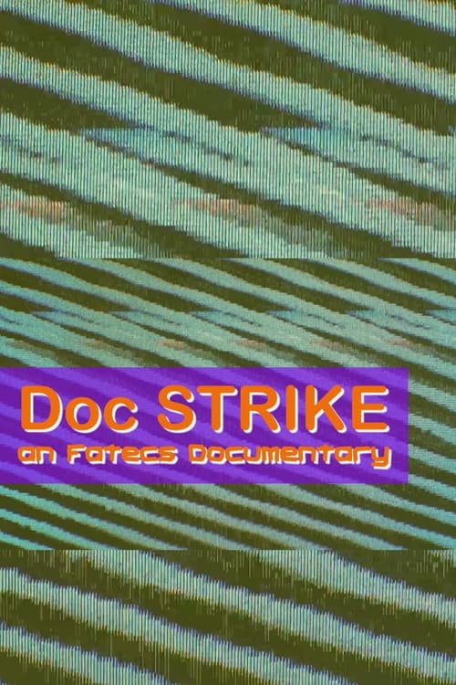 Poster for DOCSTRIKE🤓an Fatecs documentary