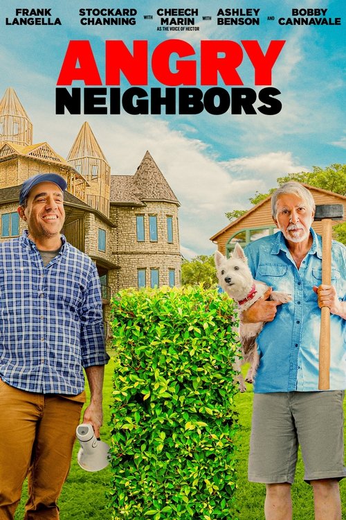 Angry Neighbors - 2022 Angry Neighbors - 2022