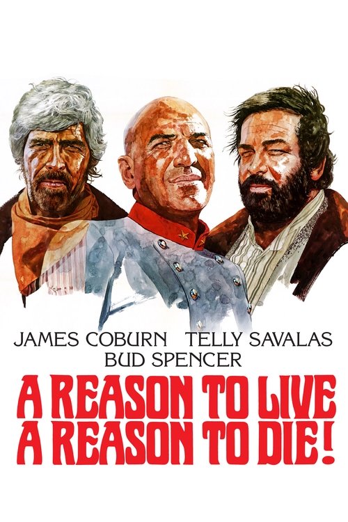 A Reason to Live, a Reason to Die (1972)