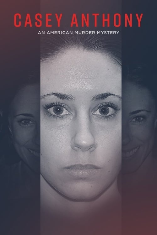 Casey Anthony ‑ A Mãe mais Odiada da América