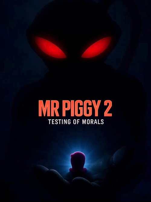 Mr Piggy 2: Testing of Morals