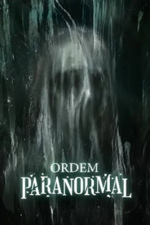 Ordem Paranormal - Season 5 Poster Blur