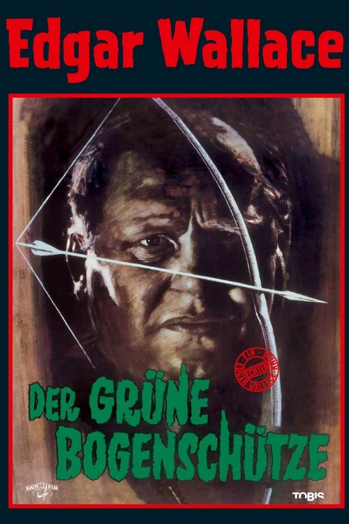 Edgar Wallace: Der grüne Bogenschütze