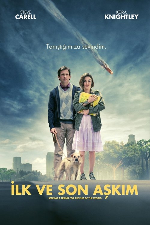 İlk ve Son Aşkım ( Seeking a Friend for the End of the World )