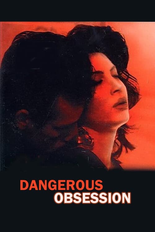 Dangerous Obsession Movie Poster Image