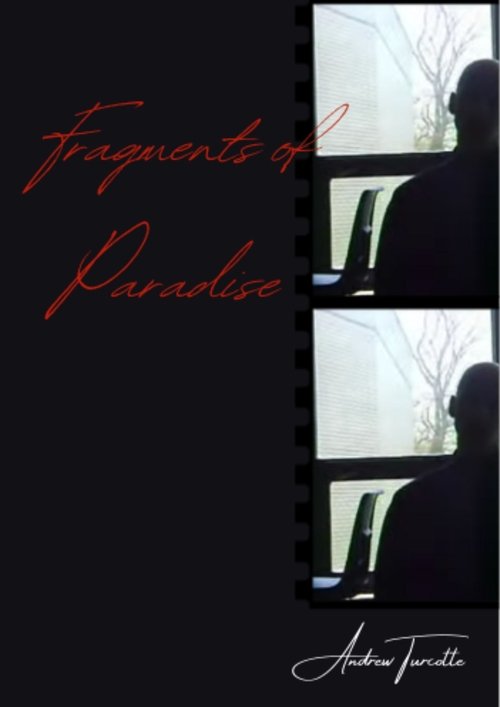 Nonton film Fragments of Paradise (2023) terbaru sub indo Nonton film Fragments of Paradise (2023) terbaru sub indo