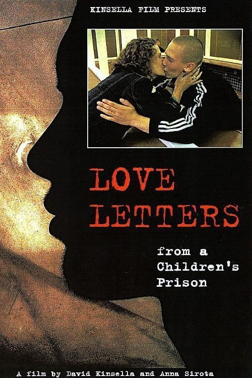 Love Letters from a Children's Prison 2005