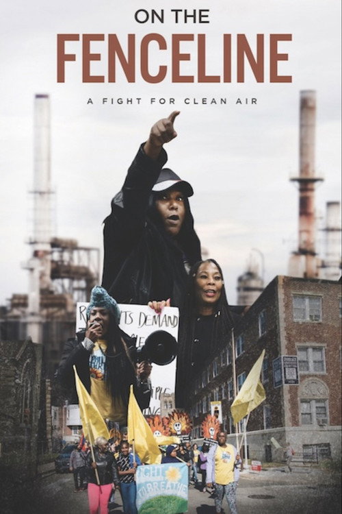 On the Fenceline: A Fight for Clean Air