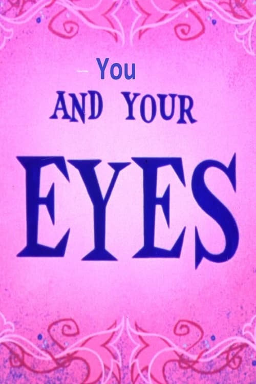 You and Your Eyes (1956)