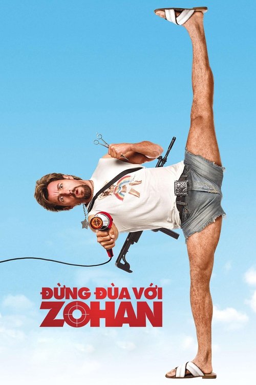 Poster Đừng Đùa Với Zohan