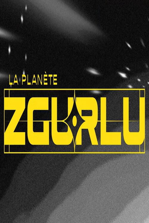 La Planète Zgurlu