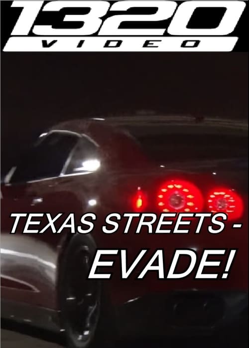 1320Video Texas Streets – EVADE! (2016) poster