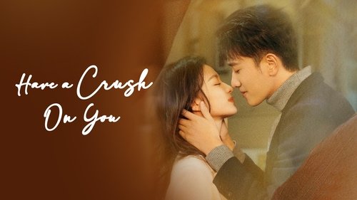 Have a Crush On You