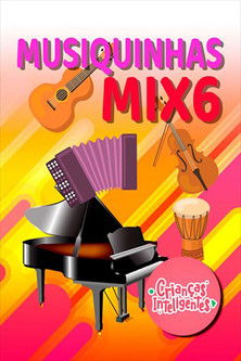 Crianças Inteligentes - Musiquinhas Mix 6