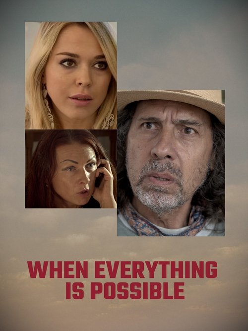 When Everything Is Possible (2024) poster