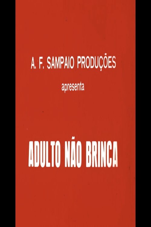 Adulto Não Brinca (1980) poster