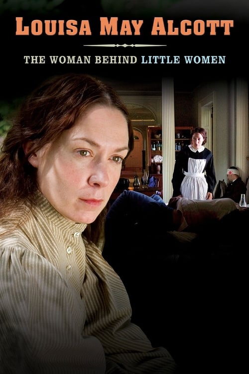 Poster Louisa May Alcott: The Woman Behind Little Women 2008