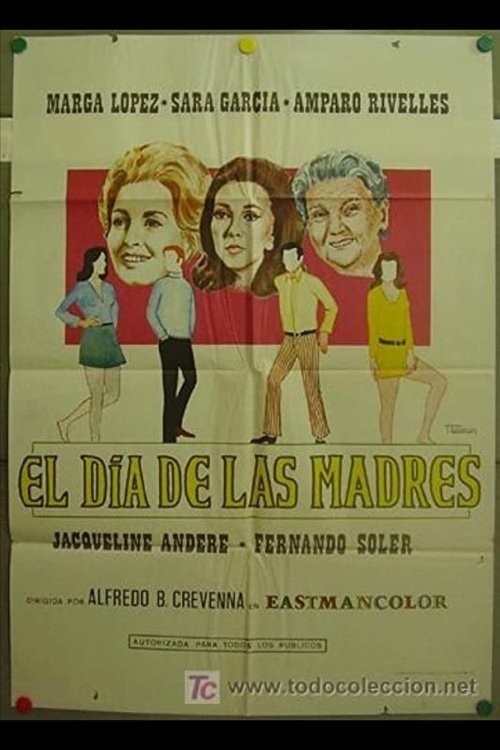 El día de las madres 1969 El día de las madres 1969