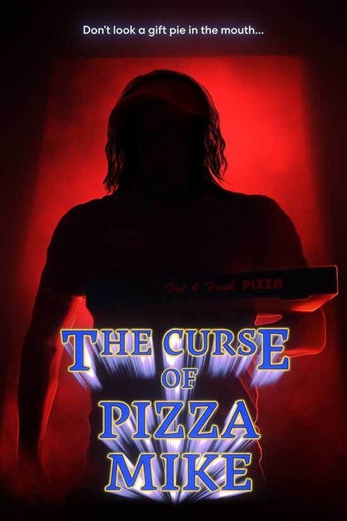 The Curse of Pizza Mike (2021)