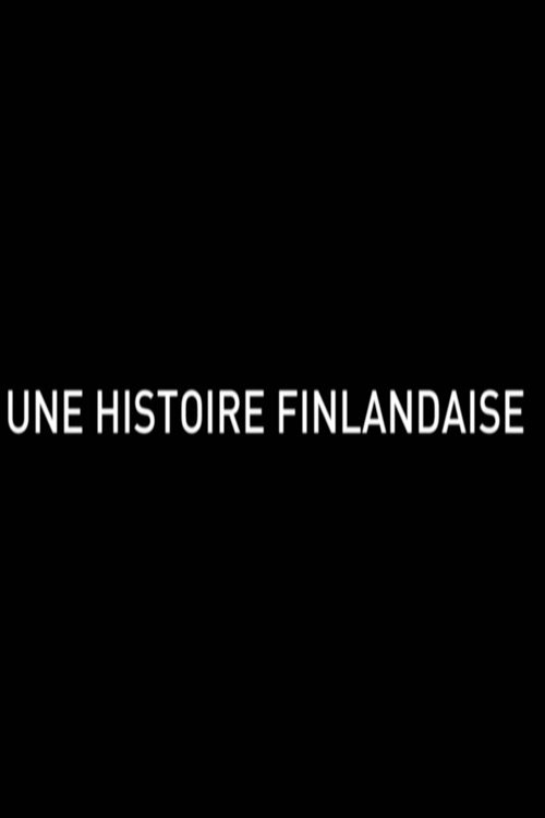 Une histoire finlandaise movie poster player