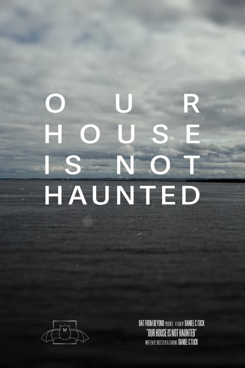 Our House Is Not Haunted (2023) poster