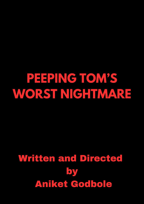 Peeping Tom's Worst Nightmare (2024)
