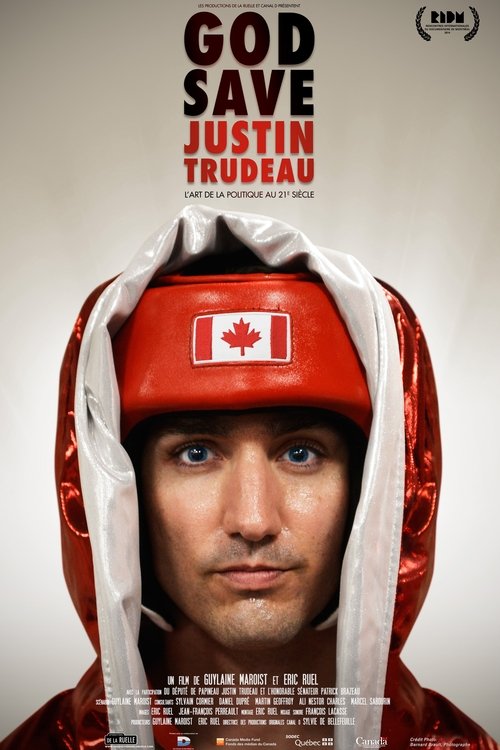 God Save Justin Trudeau 2014