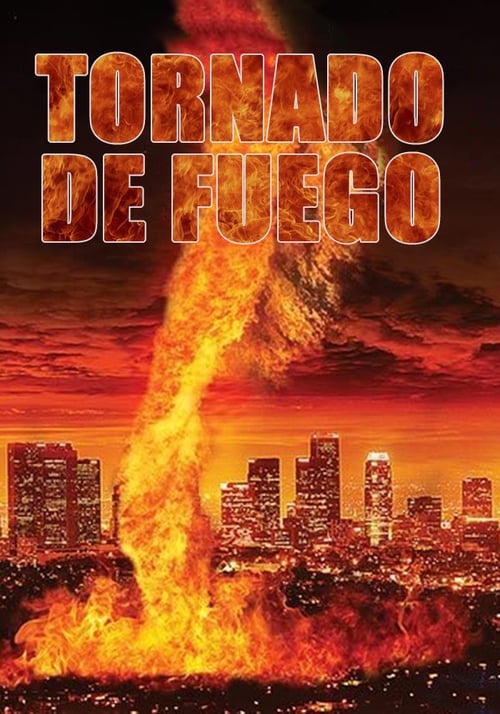 Tornado de fuego 2015