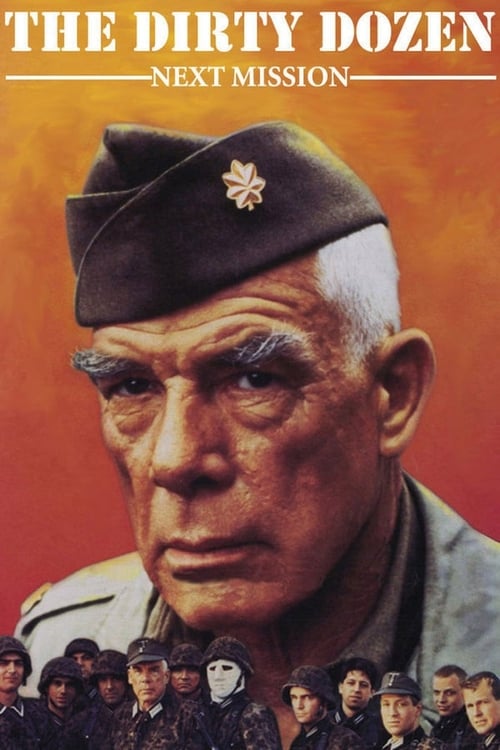 The Dirty Dozen: Next Mission Movie Poster Image