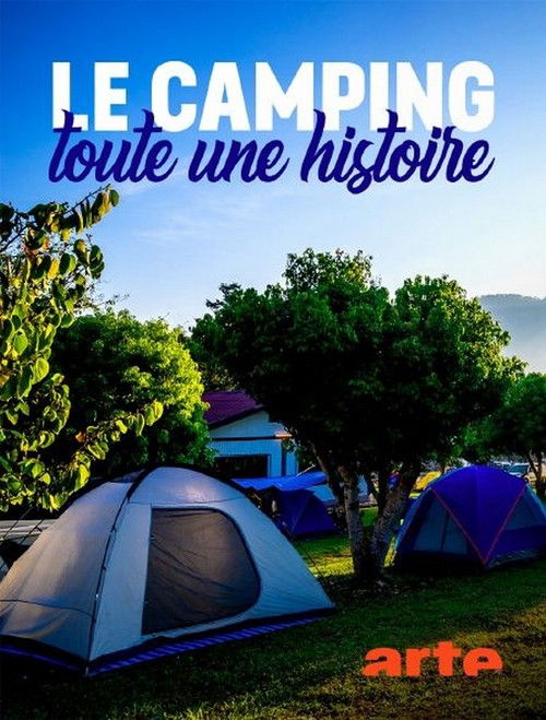 Camping - Die Geschichte einer Leidenschaft poster