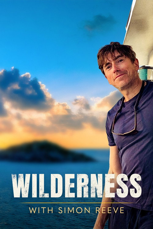 Wilderness with Simon Reeve