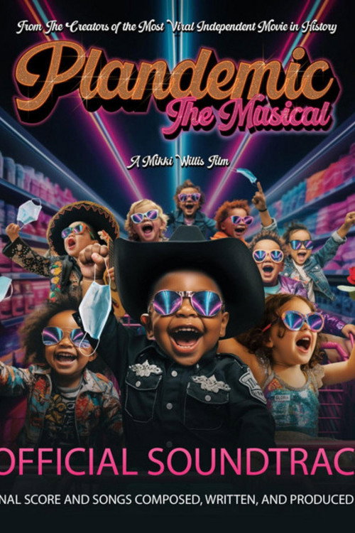 Plandemic: The Musical